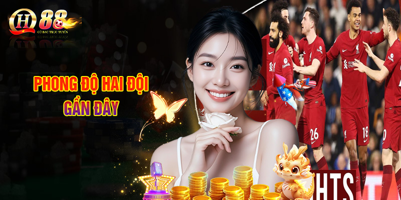 Tỷ Lệ Soi Kèo Leeds - Liverpool,Nhận Định Bóng Đá Tại Nhà Cái QH88 2 Phong Độ Hai Đội Gần Đây