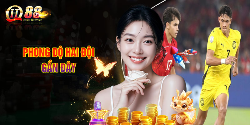 Soi Kèo Việt Nam - Malaysia, Nhận Định Bóng Đá Từ Chuyên Gia 2 Phong Độ Hai Đội Gần Đây